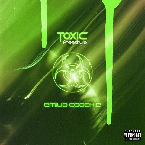 Toxic Freestyle