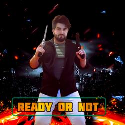 Ready Or Not
