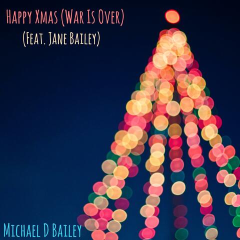 Happy Xmas (War Is Over) (feat. Jane Bailey)