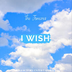 I Wish