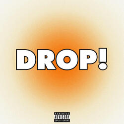 DROP! (feat. Benett Ardi)
