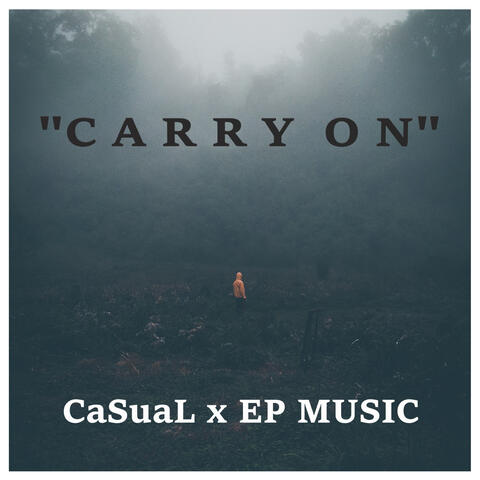 CARRY ON (feat. EP MUSIC)