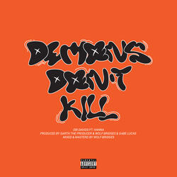 Demons Don't Kill (feat. Hanna)
