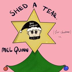 Shed A Tear (For Christmas)