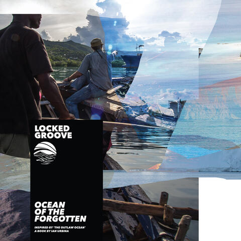 Ocean Of The Forgotten (Inspired by ‘The Outlaw Ocean’ a book by Ian Urbina)