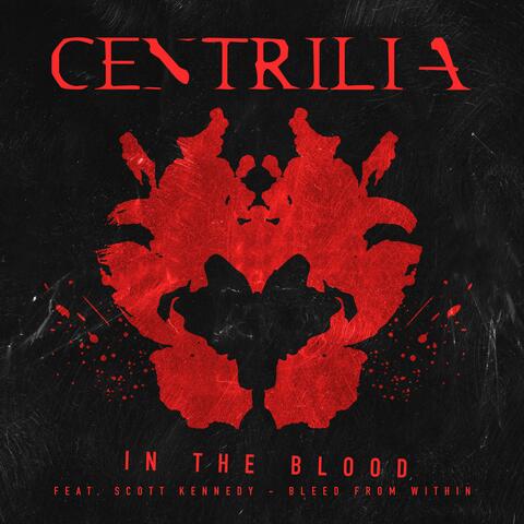 In The Blood (feat. Scott Kennedy | Bleed From Within)