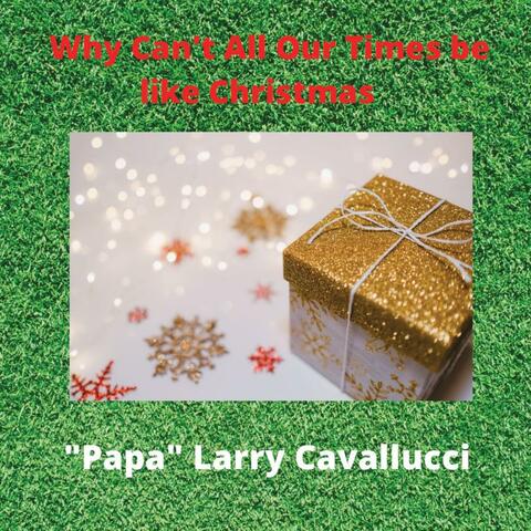 Why Can't All Our Times Be Like Christmas