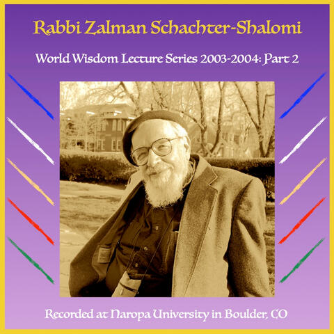 World Wisdom Lecture Series 2003-2004, Pt. 2