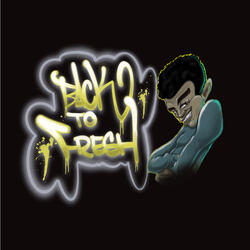 Back To Fresh (feat. St. Louis Gibbor, AM ONER & Monstroe)