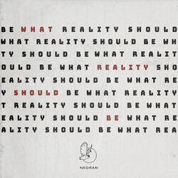 What Reality Should Be