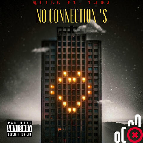 No Connection's (feat. TJDJ)
