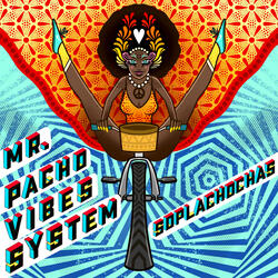 Soplachochas (feat. Juan Habitual, kitty stewart, Daytripper Mc, Shamanic vocal arts, Maciej Skrzypek, Romeo Kennedy & Shaun Gary Palmer)