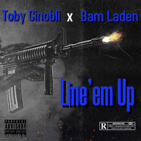 Line'em up (feat. Bam Laden)