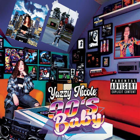Yazzy Nicole (90's Baby)