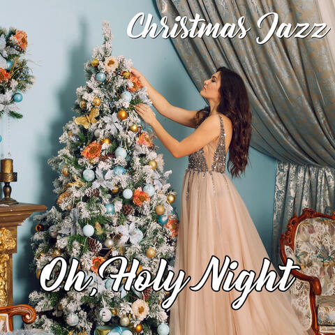 Oh, Holy Night