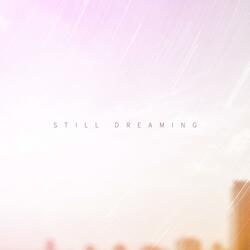 Still Dreaming