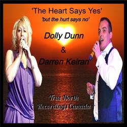 My Heart Says Yes (But The Hurt Says No) (feat. Darren Keiran)