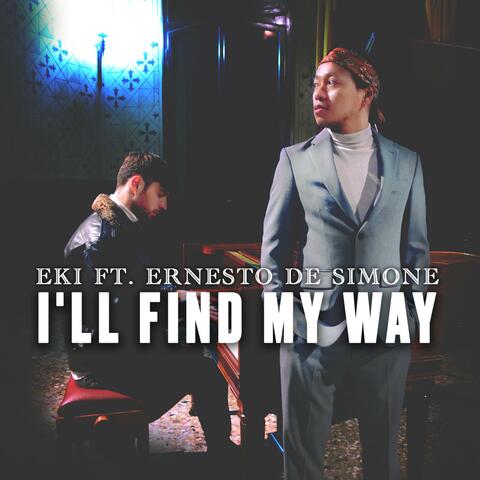 I'll Find My Way (feat. Ernesto De Simone)