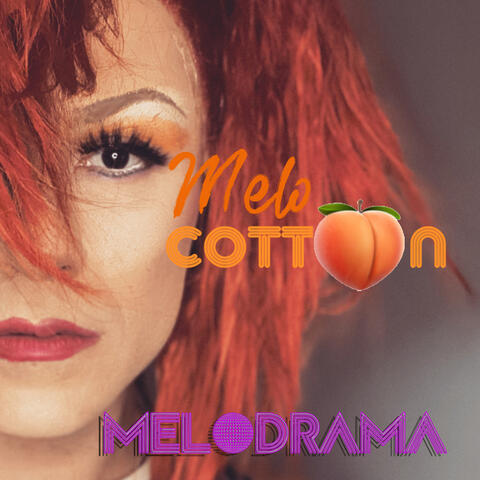 MELODRAMA