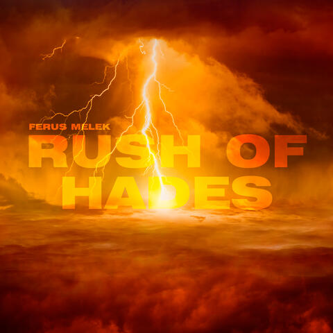 Rush Of Hades