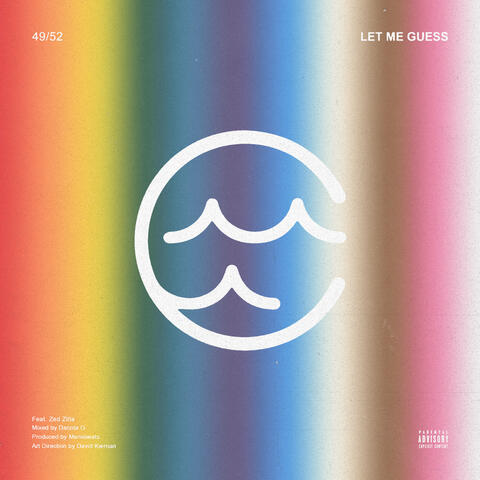 Let Me Guess (feat. Zed Zilla)