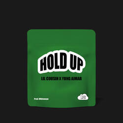 Hold Up (feat. Yung Aimar)