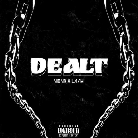 Dealt (feat. LAAW)