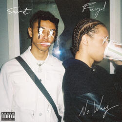 No Way (feat. Fayd & Saint Palmz)