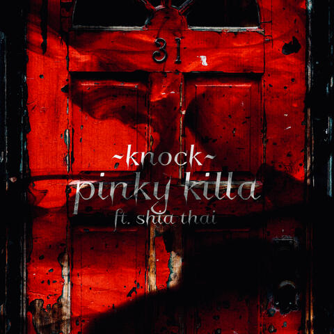 Knock (feat. Shia Thai)