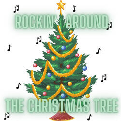 Rockin' Around The Christmas Tree