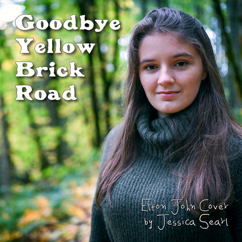 Goodbye Yellow Brick Road