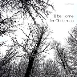I'll be Home for Christmas