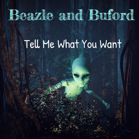 Tell Me What You Want