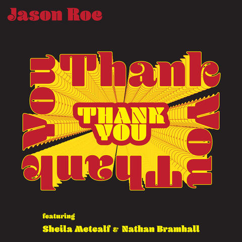 Thank You (feat. Sheila Metcalf & Nathan Bramhall)