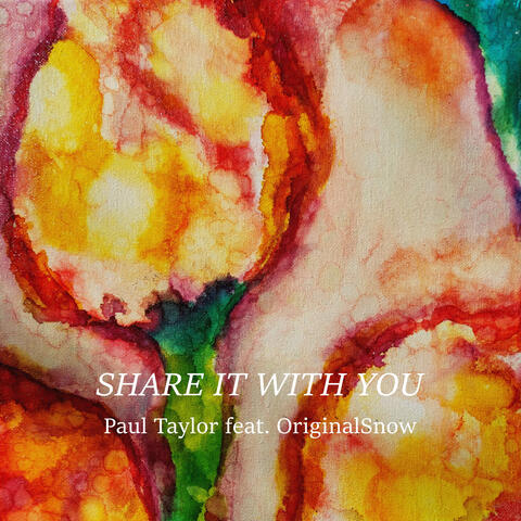 Share It With You (feat. OriginalSnow)