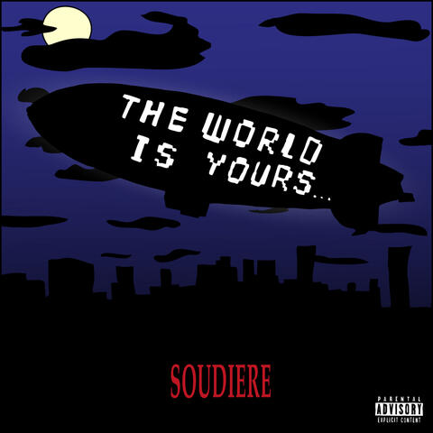 The World Is Yours