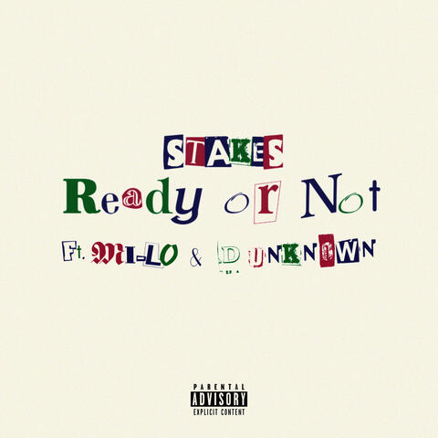 Ready Or Not (feat. Mi-lo & D Unknown)