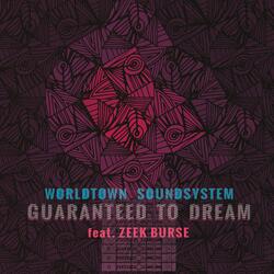Guaranteed to Dream (feat. Zeek Burse)