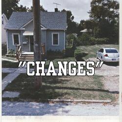 Changes