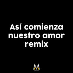 Así Comienza Nuestro Amor (feat. Vakero & Smoky)