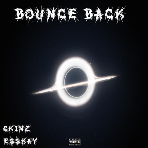 Bounce Back (feat. E$$KAY)