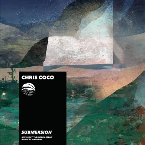 Submersion (Inspired by ‘The Outlaw Ocean’ a book by Ian Urbina)