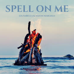 Spell on Me (feat. Mason Margielo)