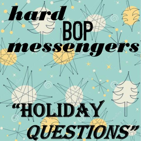 Holiday Questions