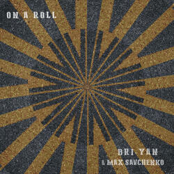 On A Roll (feat. Max Savchenko)