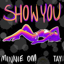 Show You (feat. TAY)