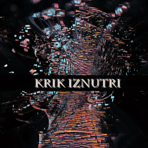 Krik Iznutri (feat. reper outlaw)