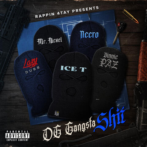 OG Gangsta Shit (feat. Ice T, Vinnie Paz, Lazy Dubb, Mr. Nickel & Necro)