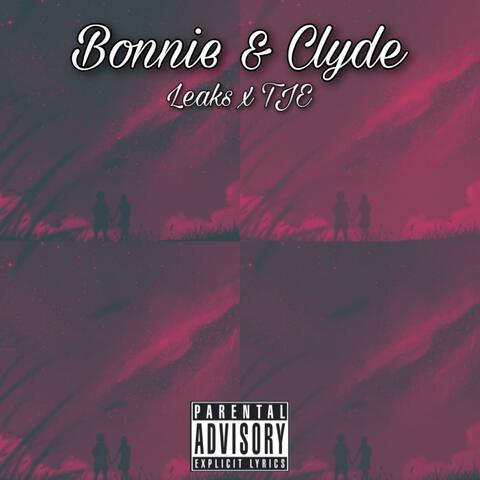 Bonnie & Clyde (feat. TJE)
