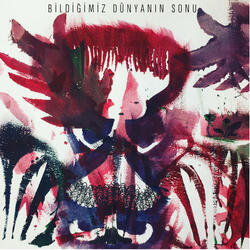 bildiğimiz dünyanın sonu